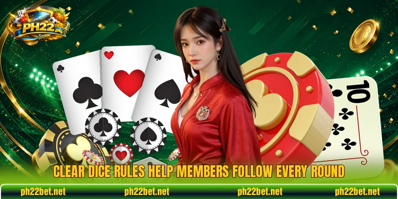 Clear dice rules help members follow every round