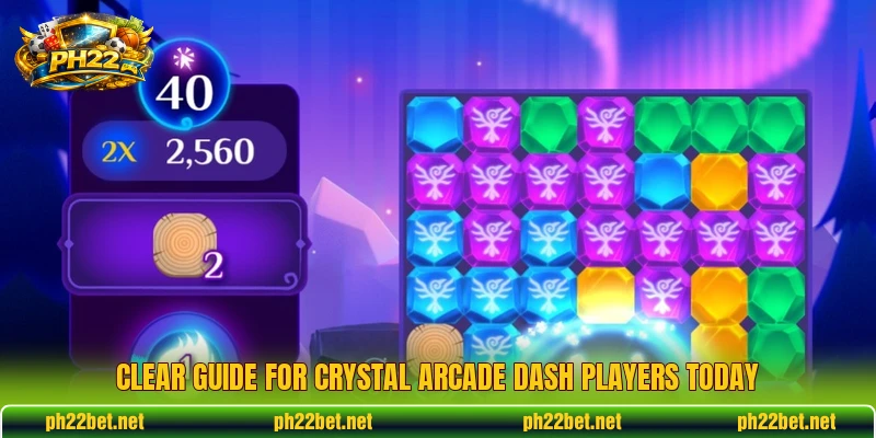 Clear guide for Crystal Arcade Dash players today