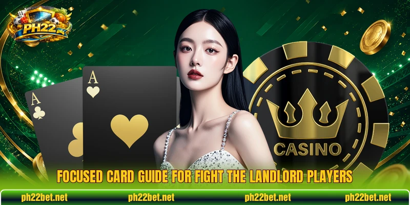 Focused card guide for Fight The Landlord players Focused card guide for Fight The Landlord players