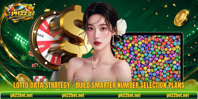 Lotto Data Strategy – Build Smarter Number Selection Plans