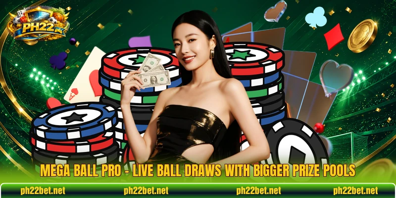 Mega Ball Pro – Live Ball Draws With Bigger Prize Pools