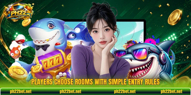 Players choose rooms with simple entry rules