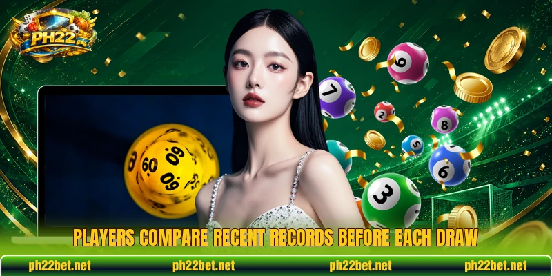 Players compare recent records before each draw