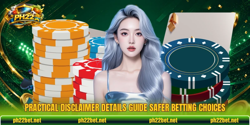 Practical disclaimer details guide safer betting choices Practical disclaimer details guide safer betting choices