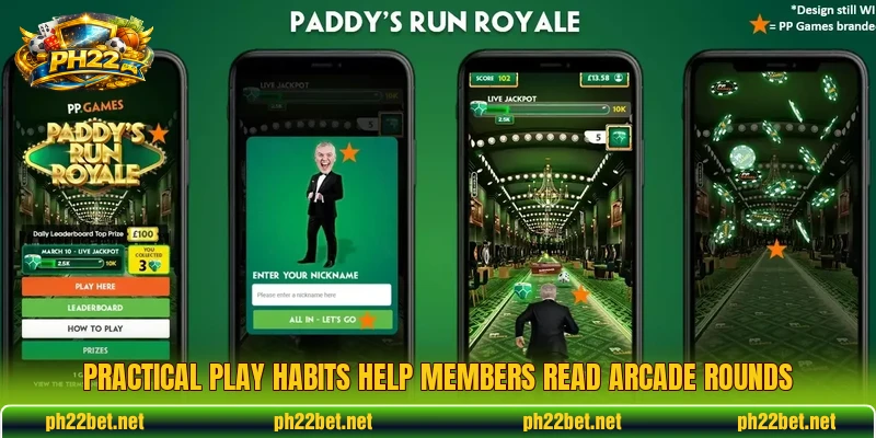 Practical play habits help members read arcade rounds