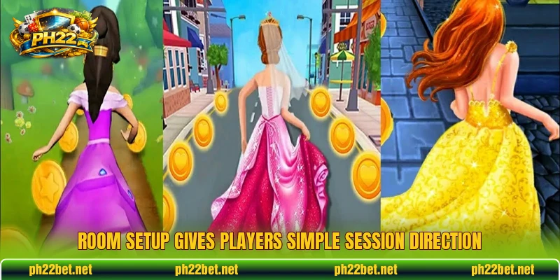 Room setup gives players simple session direction