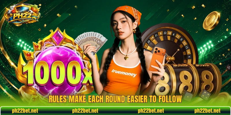 Rules make each round easier to follow